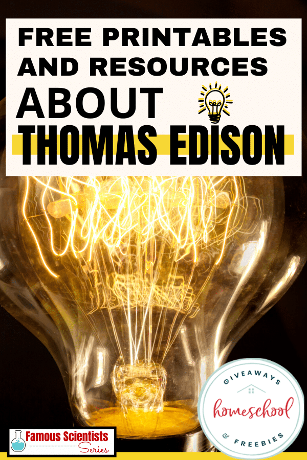 Free Printables And Resources About Thomas Edison