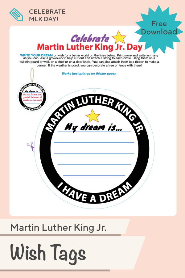 Celebrate Martin Luther King  Jr Day With Mlk Wish Tags