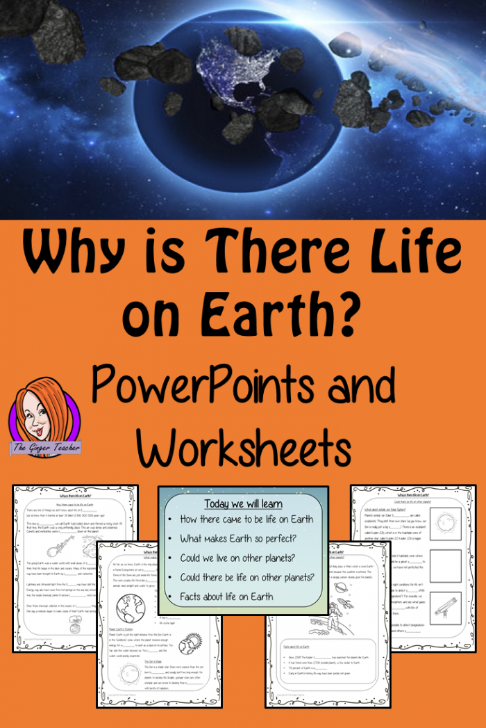 Why Is There Life On Earth Powerpoint And Worksheets Lesson
