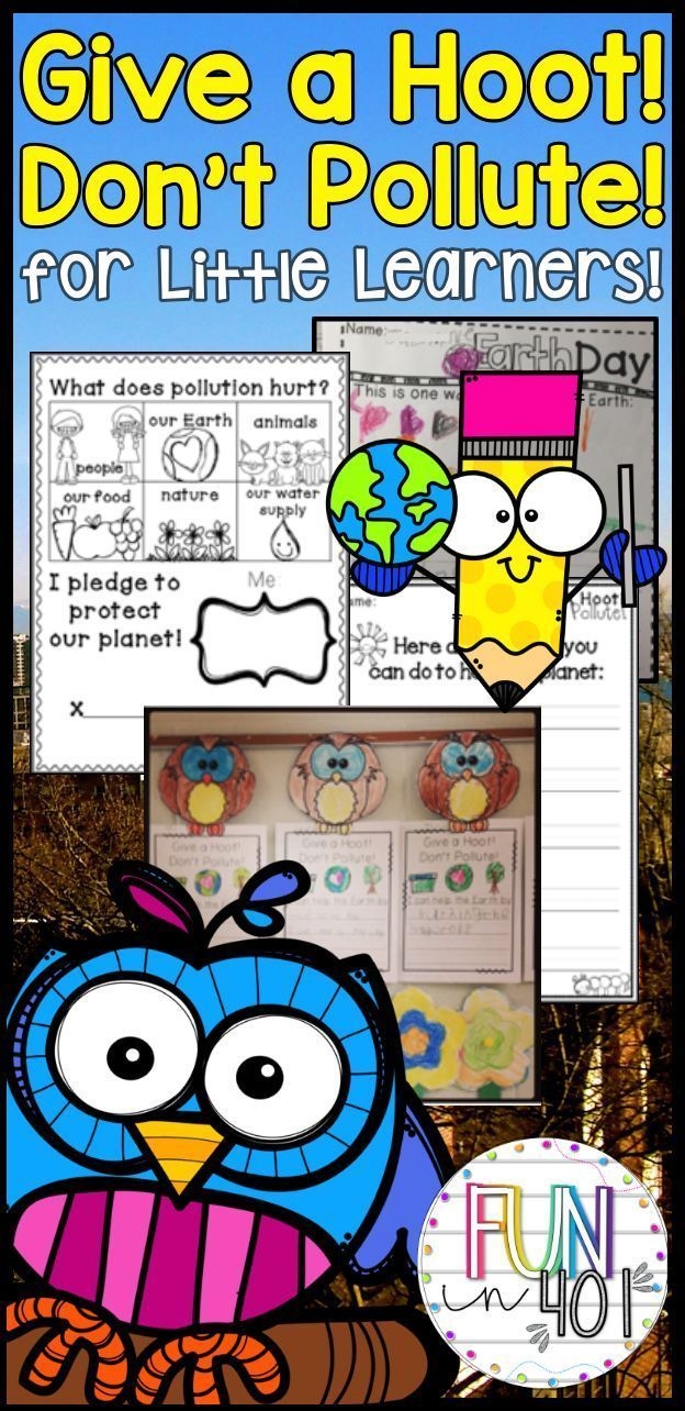 Give A Hoot Dont Pollute  Earth Day Worksheets For Primary