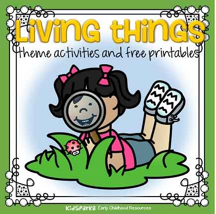 Living Things Theme Activities And Printables For Preschool And