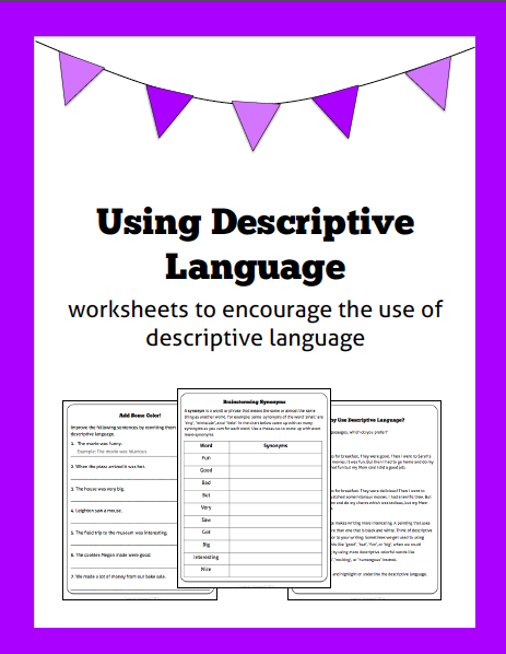 Using Descriptive Language Worksheets To Encourage Colorful Word
